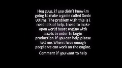HELP NEEDED PLEASE COMMENT IF YOUR WILLING TO HELP