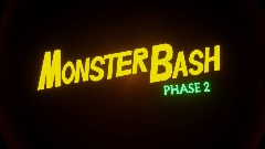 Monster Bash : PHASE 2 Trailer
