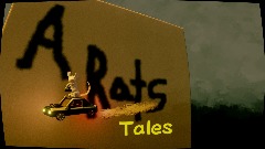 A Rats Tales (Chapter 1 BETA)