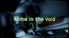 Alone in the void