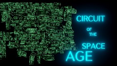 Circuit of the Space Age