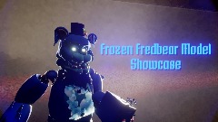 Frozen Fredbear Model Showcase