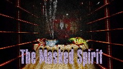The Masked Spirit