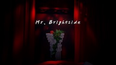 Mr. Brightside
