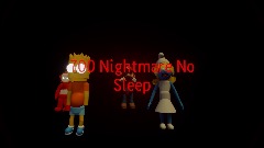 700 Nightmare No Sleep