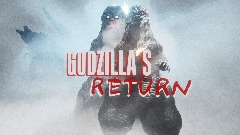 GHOST OF GODZILLA 2 : GODZILLA'S RETURN