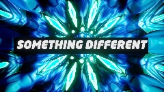 Something Different (Visual)