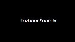 Fazbear Secrets( Aka Fazbear's Tainted Legacy 2.0)