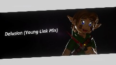 Delusion (Young Link Mix)