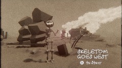 Skeletom Goes West title screen