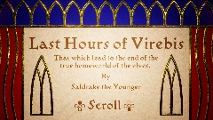 Last Hours of Virebis (2023 Update)