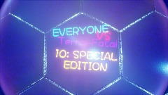 AY| EVERYONE VS TERRA-FATAL 10: <term>SPECIAL EDITION