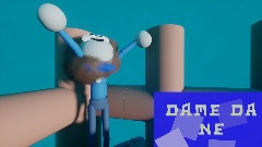 DAME DA NE?