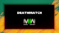 MW2 - DEATHMATCH (Update-3)