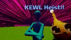 Teal's planet: KEWL Heist!! (Episode 1)