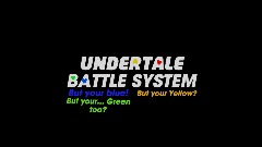 Remix de Undertale Battle System, With more Soul Types!