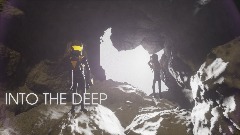 Into The Deep - Coming Soon