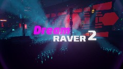 Dream Raver 2
