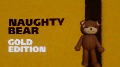 Naughty bear Demo