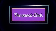 "The Quack Club"