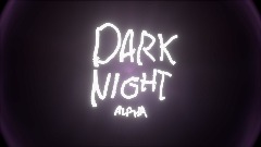 Dark Night DEMO