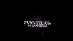 Evangelion VR Experience