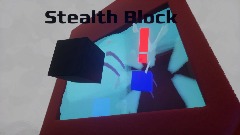 Stealth Block W.I.P.