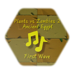 Pvz2: Ancient Egypt First Wave