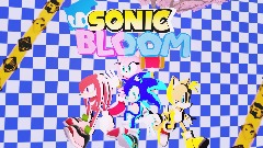 Sonic Bloom- <term>DEMO