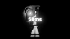 Slime