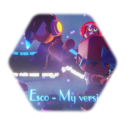ESCO - My Version