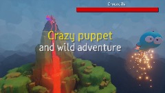Crazy puppet: and wild adventure