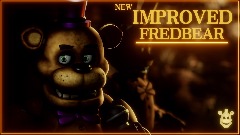 Remix of [IMPROVED] <term>FREDBEAR