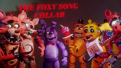 THE FOXY SONG COLLABORATION 7/8