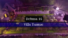 Villa yunque - Defesa 16