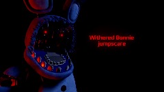 Withered Bonnie jumpscare Animation